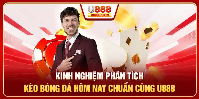 Kèo Bóng Đá Hôm Nay - Cập Nhật Tỷ Lệ Cùng Soi Kèo Chuẩn