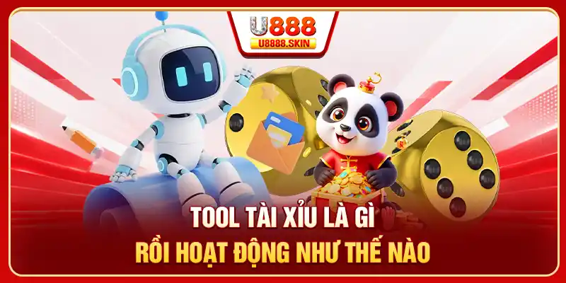 Tool tài xỉu là gì rồi hoạt động như thế nào